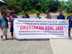 Proyek Penanganan Longsor Jalan Nasional Telukdalam – Lolowau di Lolozaria diduga asal jadi