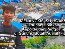 Menangkis Isu Hoax, Wanshuai Bantah Tuduhan Libatkan Kapolda Dan Pangdam di Gunung Botak “ITU Fitnah”