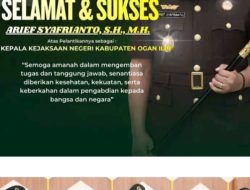 Kajari Ogan Ilir Resmi Diganti, Arief Syafriyanto Dilantik Pimpin Kejari OI
