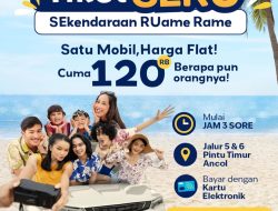 Tiket Seru Ancol: Masuk Rame-Rame, Bayar Tetap Rp120.000 per Mobil